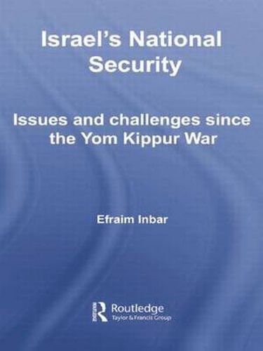 Cover image for Israel's National Security: Issues and Challenges Since the Yom Kippur War