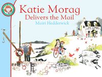 Cover image for Katie Morag Delivers the Mail