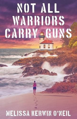 Cover image for Not All Warriors Carry Guns