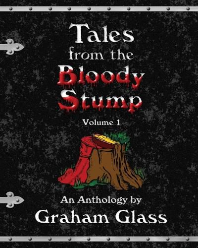 Cover image for Tales from the Bloody Stump - Volume 1