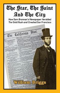 Cover image for The Star, The Saint And The City