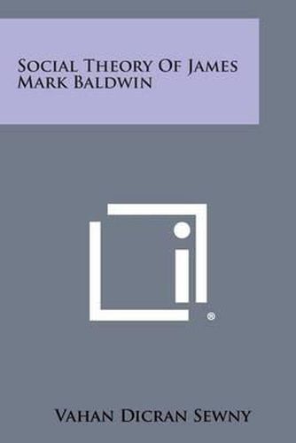 Cover image for Social Theory of James Mark Baldwin