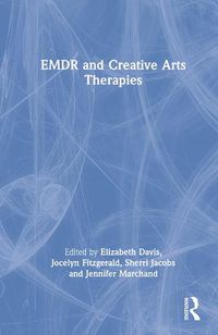 Cover image for EMDR and Creative Arts Therapies