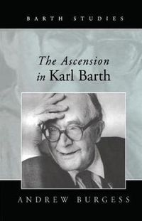 Cover image for The Ascension in Karl Barth