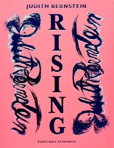 Cover image for Judith Bernstein: Rising