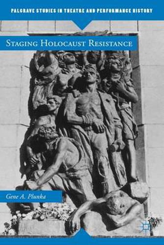 Cover image for Staging Holocaust Resistance