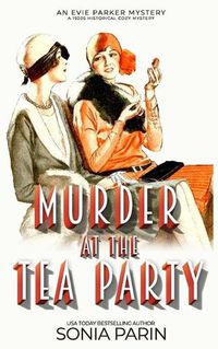 Cover image for Murder at the Tea Party: 1920s Historical Cozy Mystery