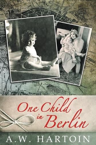 Cover image for One Child in Berlin