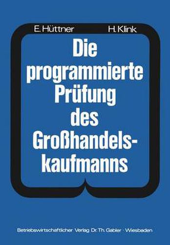 Cover image for Die Programmierte Prufung Des Grosshandelskaufmanns