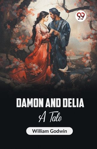 Damon and DeliaA Tale (Edition2023)