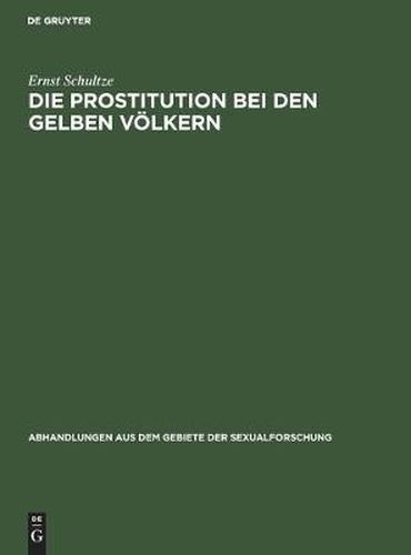 Die Prostitution Bei Den Gelben Voelkern