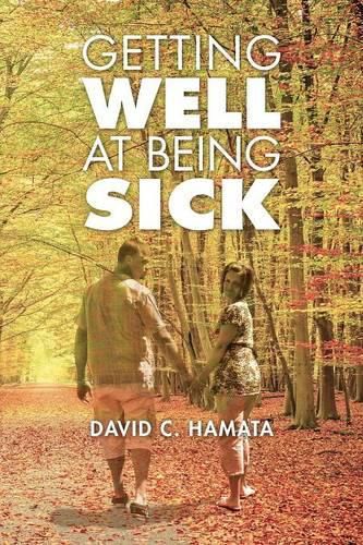 Cover image for Getting Well at Being Sick