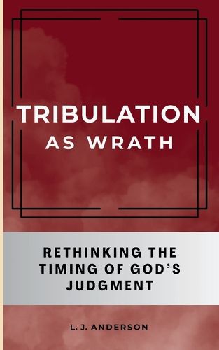 Cover image for Tribulation as Wrath