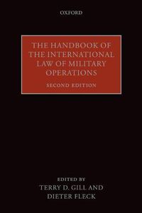 Cover image for The Handbook of the International Law of Military Operations