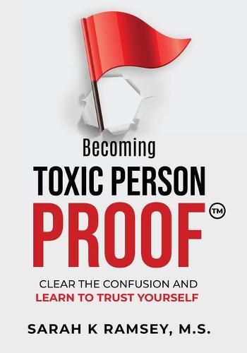 Cover image for Becoming Toxic Person Proof, Large Print