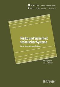 Cover image for Risiko Und Sicherheit Technischer Systeme: Auf Der Suche Nach Neuen Ansatzen