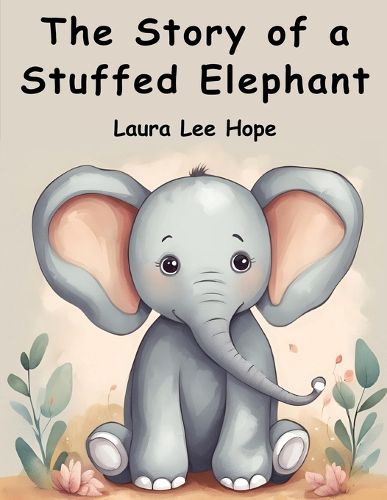 The Story of a Stuffed Elephant