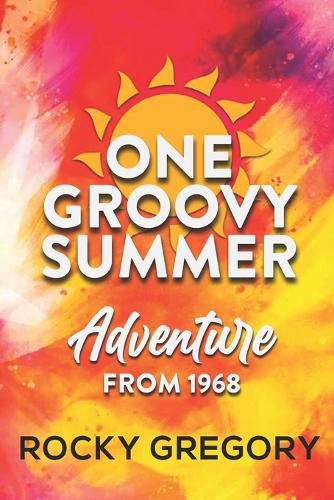 Cover image for One Groovy Summer