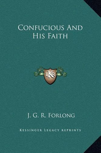 Cover image for Confucious and His Faith