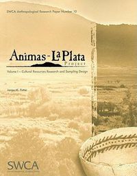 Cover image for Animas-La Plata Project, Volume I: Cultural Resources Research and Sampling Design