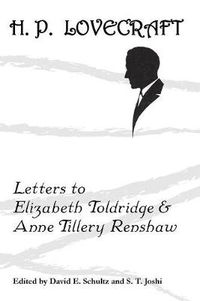 Cover image for Letters to Elizabeth Toldridge and Anne Tillery Renshaw