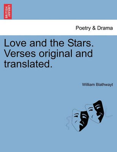 Cover image for Love and the Stars. Verses Original and Translated.