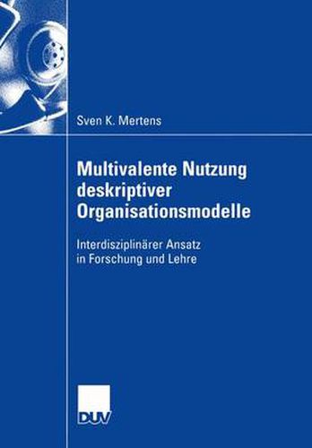 Cover image for Multivalente Nutzung Deskriptiver Organisationsmodelle