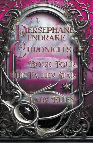 Cover image for The Persephane Pendrake Chronicles-Book Four-The Fallen Star