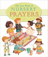 Cover image for The Lion Book of Nursery Prayers