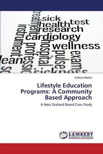 Lifestyle Education Programs: A Community Based Approach