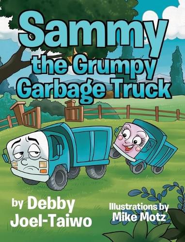 Cover image for Sammy the Grumpy Garbage Truck