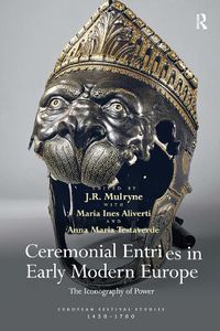 Cover image for Ceremonial Entries in Early Modern Europe