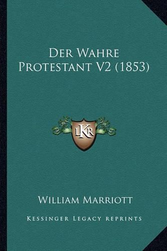 Der Wahre Protestant V2 (1853)