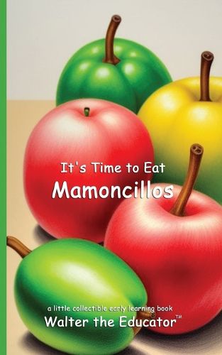 Cover image for It's Time to Eat Mamoncillos