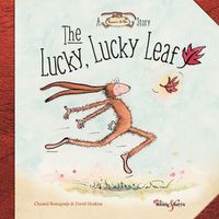 Cover image for The lucky, lucky leaf: A Horace and Nim Story