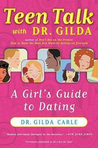 Cover image for Teen Talk with Dr Gilda: a Girl