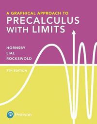 Cover image for A Graphical Approach to Precalculus with Limits Plus Mylab Math with Pearson Etext -- 24-Month Access Card Package