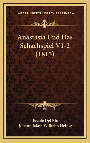 Anastasia Und Das Schachspiel V1-2 (1815)