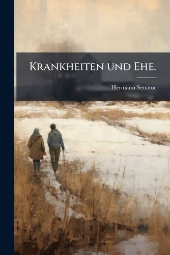Cover image for Krankheiten und Ehe.