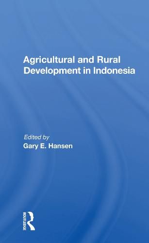 Cover image for Agricultural and Rural Development in Indonesia