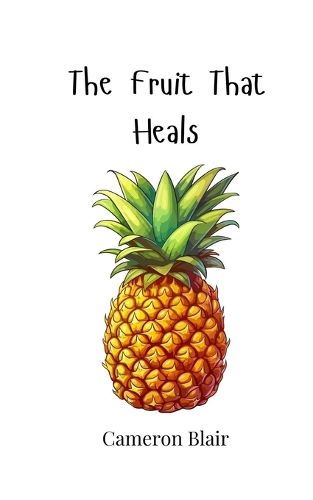 Cover image for The Fruit That Heals