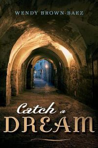 Cover image for Catch a Dream