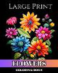 Cover image for Large Print Flowers Coloring Book