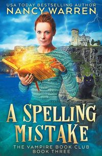 Cover image for A Spelling Mistake: A Paranormal Women's Fiction Cozy Mystery