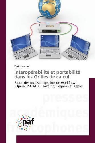 Cover image for Interoperabilite Et Portabilite Dans Les Grilles de Calcul