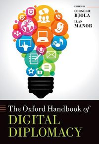 Cover image for The Oxford Handbook of Digital Diplomacy