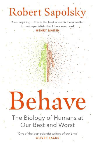 Cover image for Behave: The bestselling exploration of why humans behave as they do