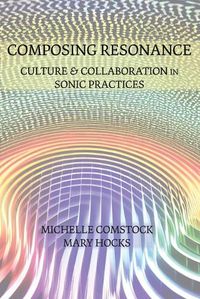 Cover image for Composing Resonance