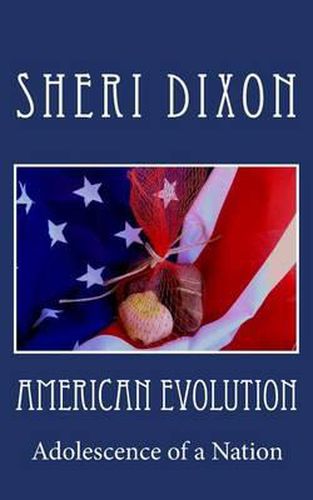 Cover image for American Evolution: Adolescence of a Nation