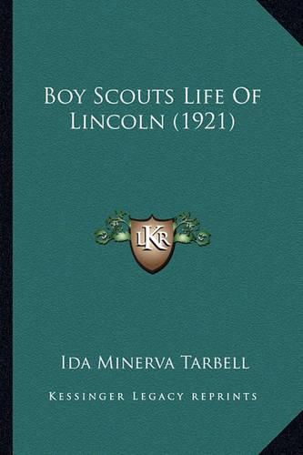 Cover image for Boy Scouts Life of Lincoln (1921)